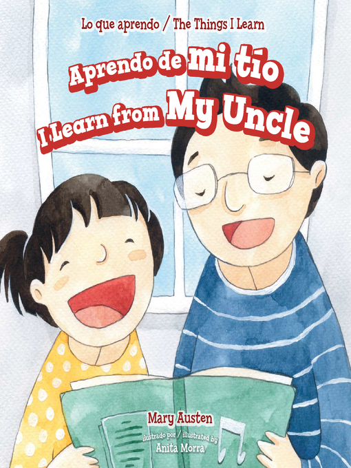 Title details for Aprendo de mi tío / I Learn from My Uncle by Mary Austen - Available